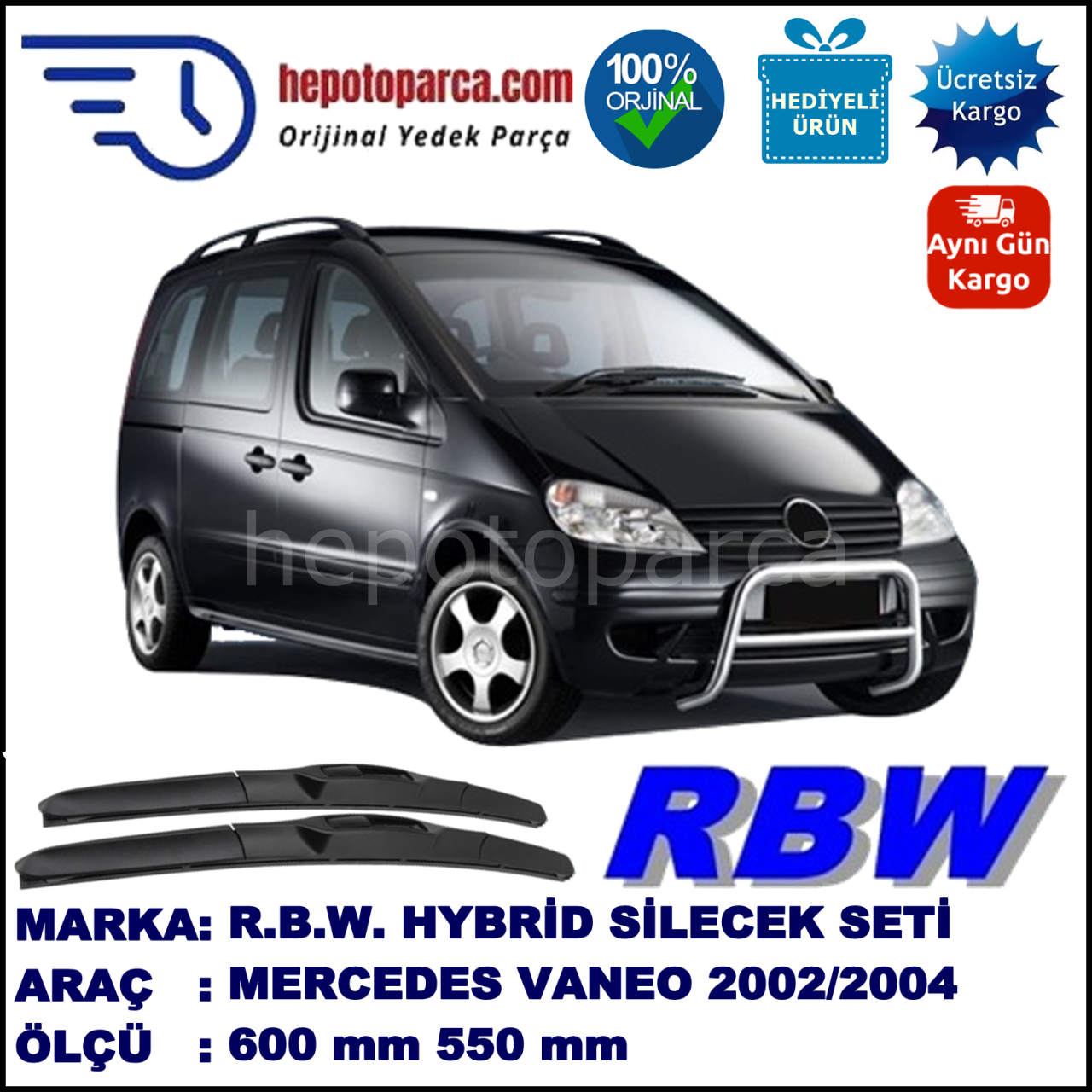 MERCEDES-BENZ Vaneo [414] 02.02-01.04 650 / 550 mm. RBW Hybrid Silecek Seti. U Kanca Uyumlu Hibrit