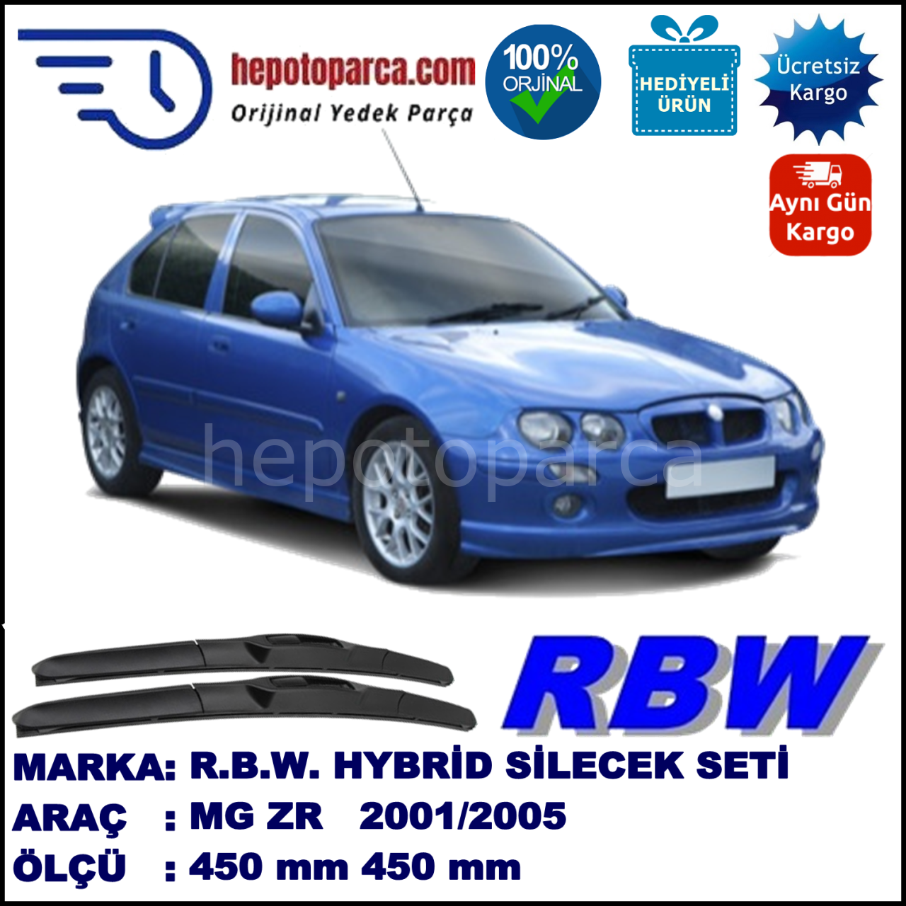MG ZR  10.01-05.05 450 / 450 mm. RBW Hybrid Silecek Seti. U Kanca Uyumlu Hibrit