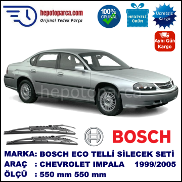 CHEVROLET Impala  09.99-08.05 550 / 550 mm. BOSCH ECO Telli Silecek 2'li Takım