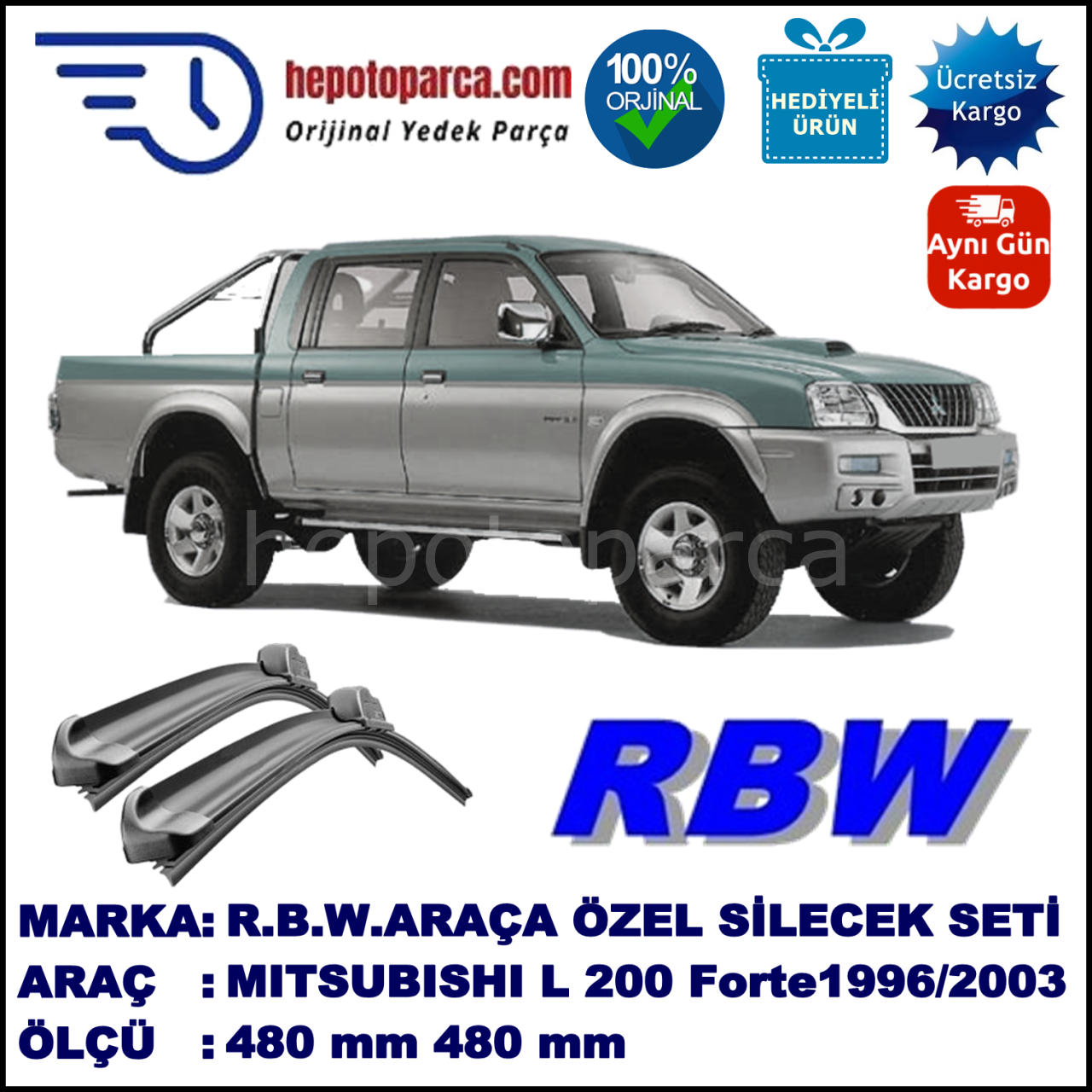 MITSUBISHI L 200 Forte [K7] 01.96-... 480 / 480 mm. RBW Muz Silecek Seti  2'li Takım. U Kanca Uyumludur.