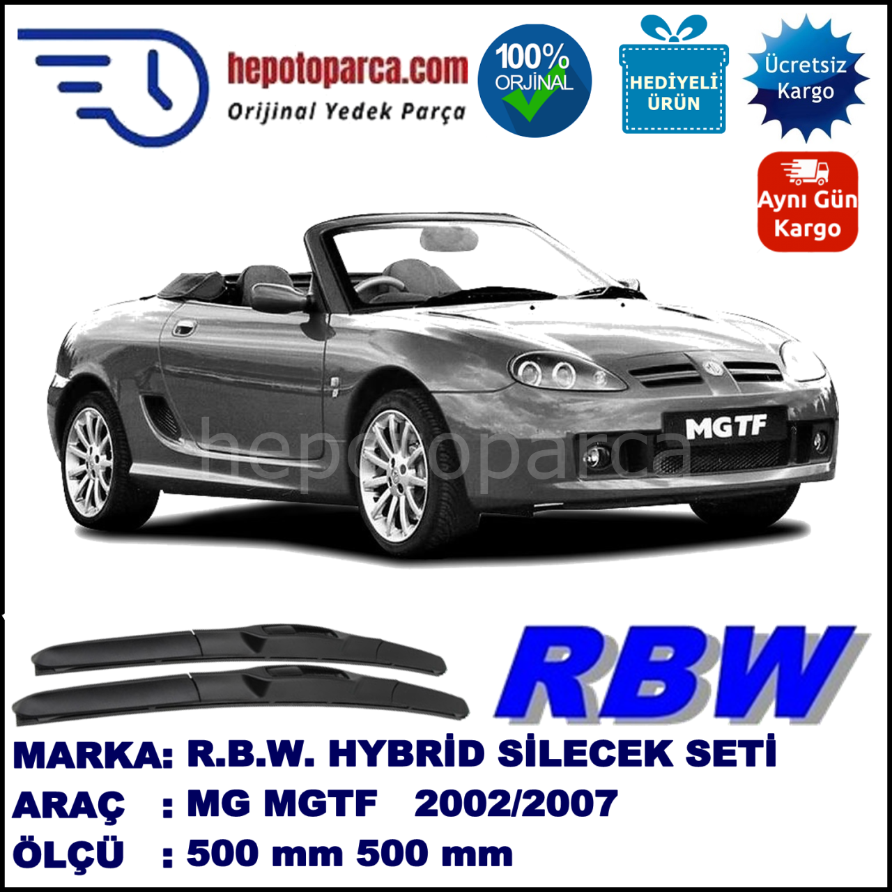 MG MGTF  03.02-... 500 / 500 mm. RBW Hybrid Silecek Seti. U Kanca Uyumlu Hibrit