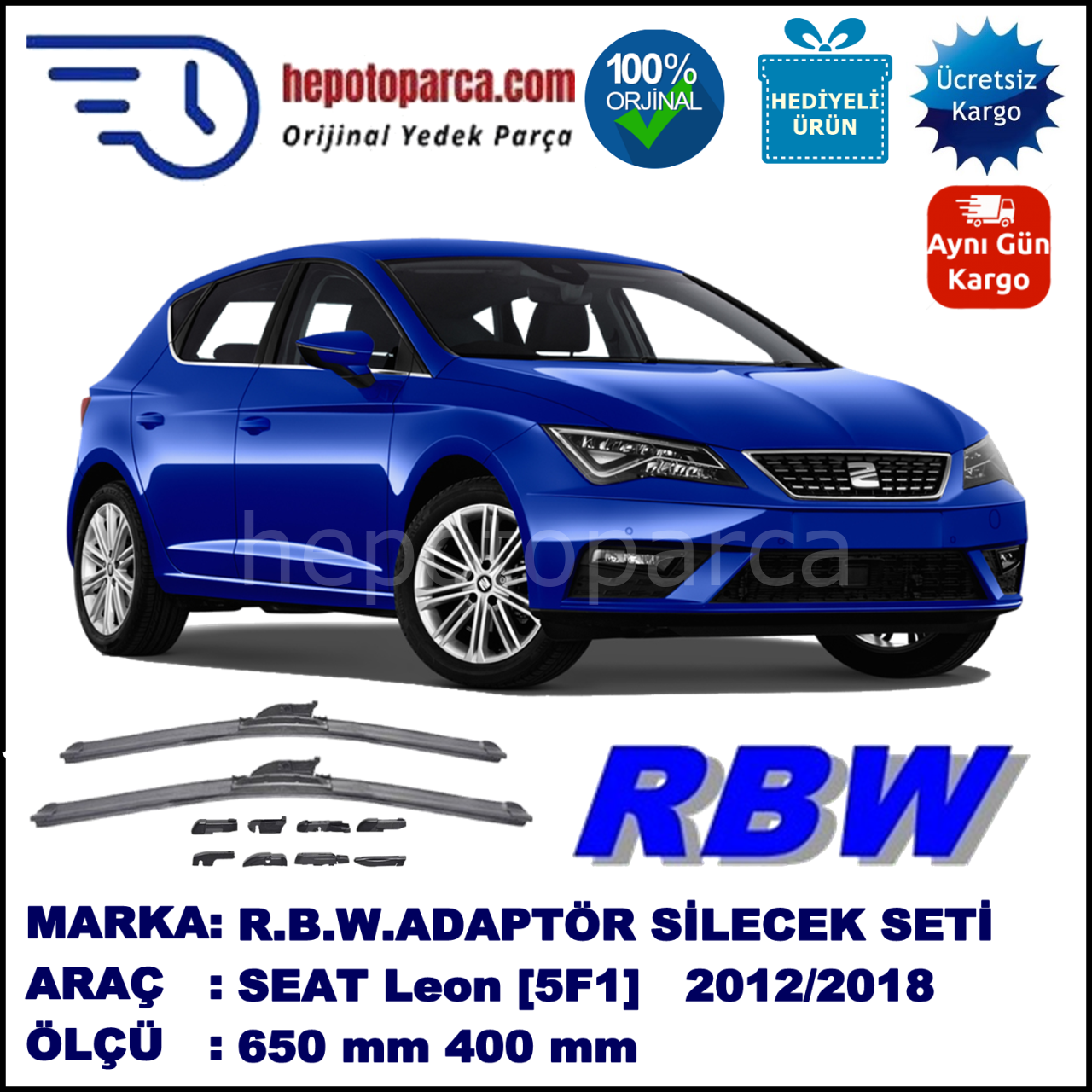 SEAT Leon [5F1] 09.2012-..., 650 / 400 mm.  RBW  ADAPTÖRLÜ MUZ SİLECEK SETİ