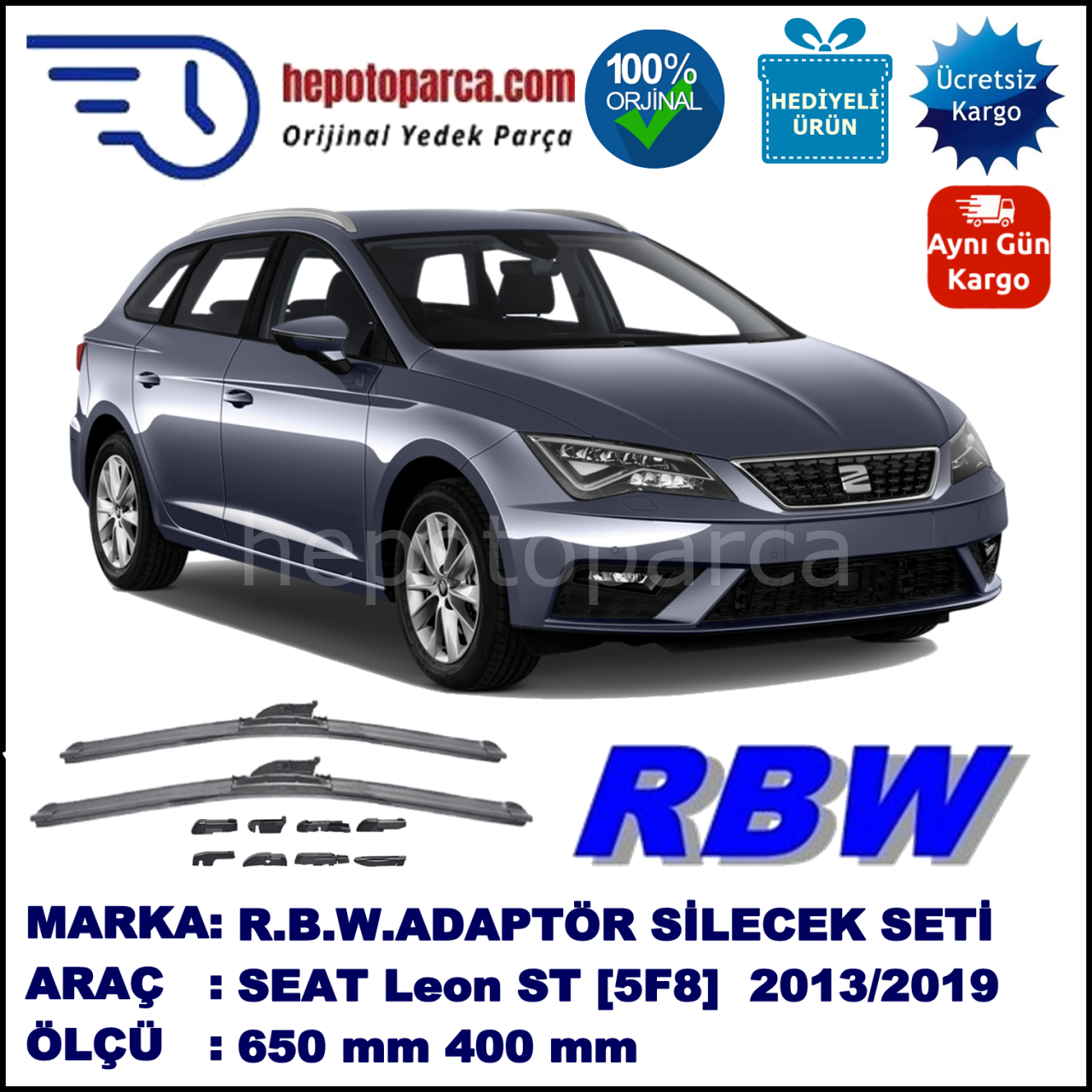 SEAT Leon ST [5F8] 08.2013-..., 650 / 400 mm.  RBW  ADAPTÖRLÜ MUZ SİLECEK SETİ