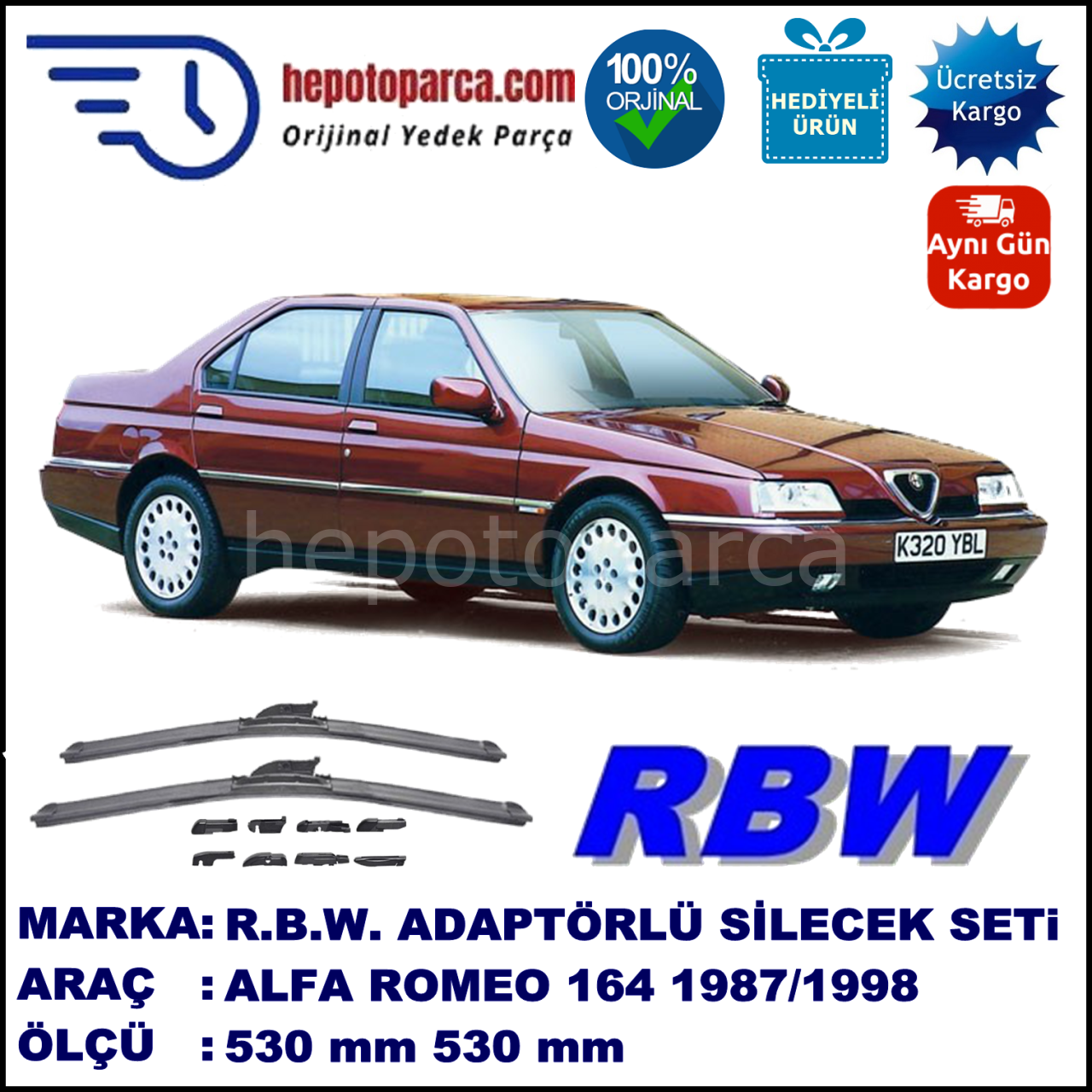 ALFA ROMEO 164 [164] 06.1987-10.1998, 530 / 530 mm.  RBW  ADAPTÖRLÜ MUZ SİLECEK SETİ