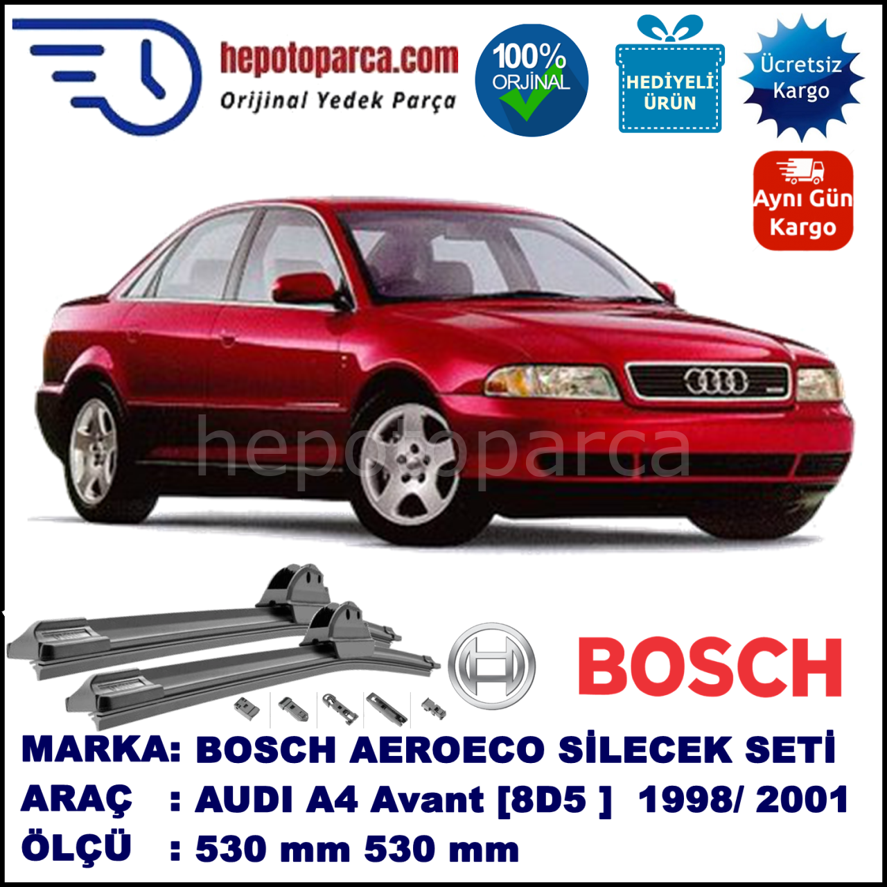AUDI A4 Avant [8D5; B5] 08.1998-09.2001, 530 / 530 mm. BOSCH AEROECO Aparatlı Muz Silecek
