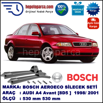 AUDI A4 Avant [8D5; B5] 08.1998-09.2001, 530 / 530 mm. BOSCH AEROECO Aparatlı Muz Silecek