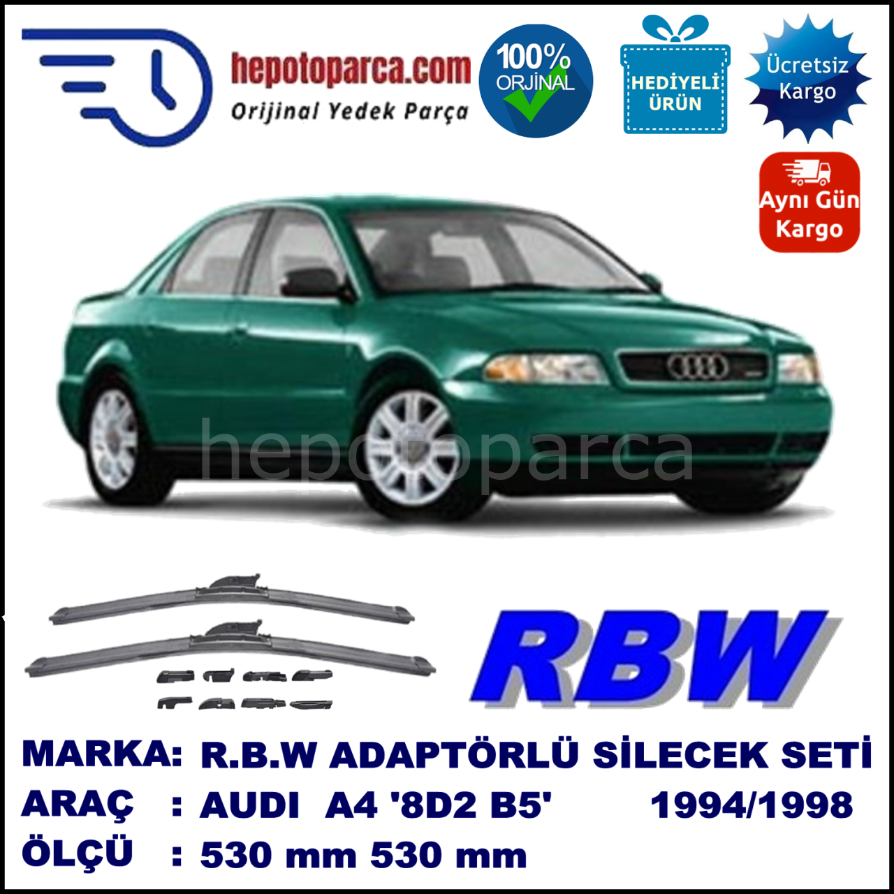 AUDI A4 [8D2; B5] 11.1994-12.1998, 530 / 530 mm.  RBW  ADAPTÖRLÜ MUZ SİLECEK SETİ