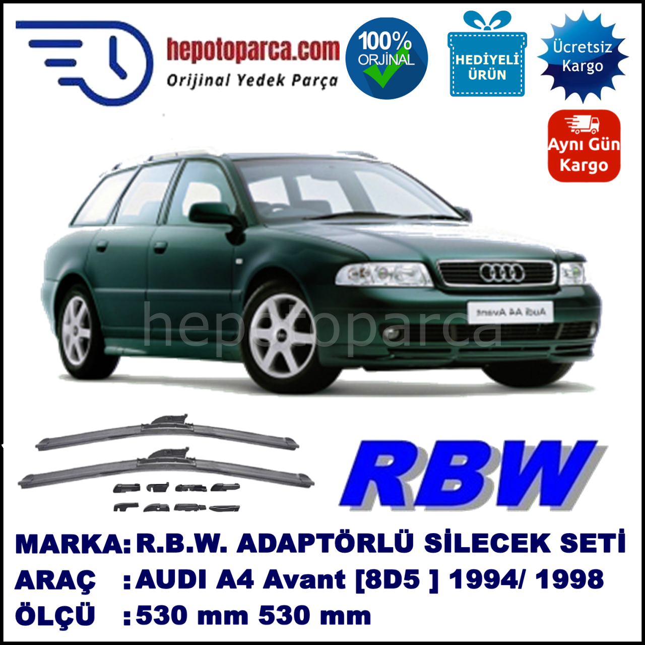 AUDI A4 Avant [8D5; B5] 11.1994-12.1998, 530 / 530 mm.  RBW  ADAPTÖRLÜ MUZ SİLECEK SETİ