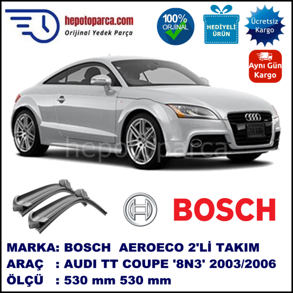 AUDI TT Coupé [8N3] 05.2003-06.2006, 530 / 530 mm. BOSCH AEROECO Aparatlı Muz Silecek