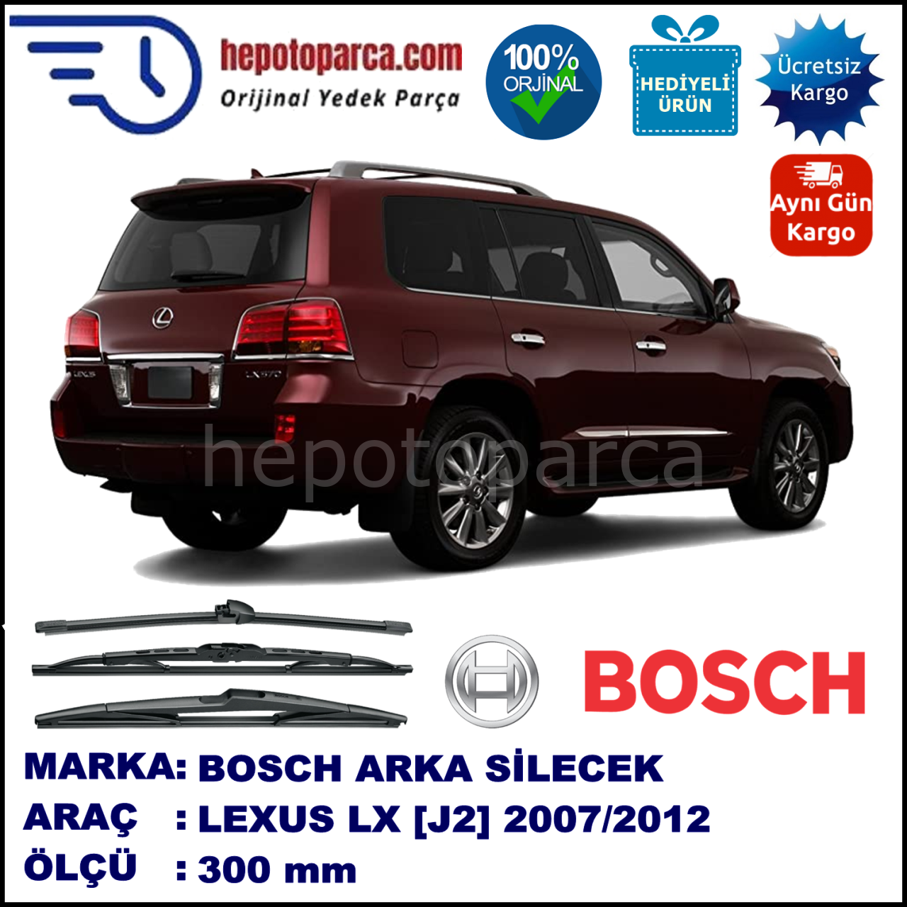 LEXUS LX [J2] 300 mm 11.2007-01.2012 BOSCH Arka Silecek