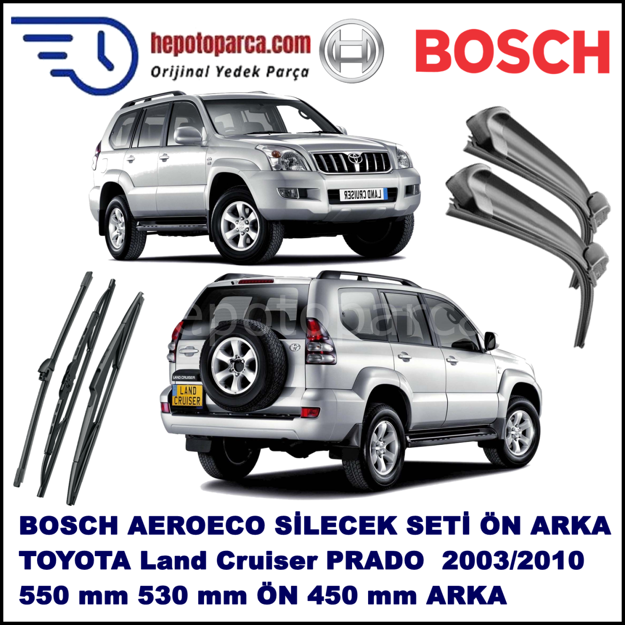 TOYOTA Land Cruiser Prado [J12] 01,2003-,,, Bosch Aeroeco Ön ve Arka Silecek Takımı