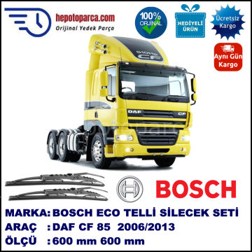 DAF CF 85  04.2006--> 600 / 600 mm. BOSCH Telli Silecek 2'li Takım U Kanca Uyumlu