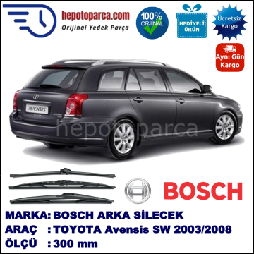 TOYOTA Avensis Wagon [T25] 300 mm 01.2003-11.2008 BOSCH Arka Silecek