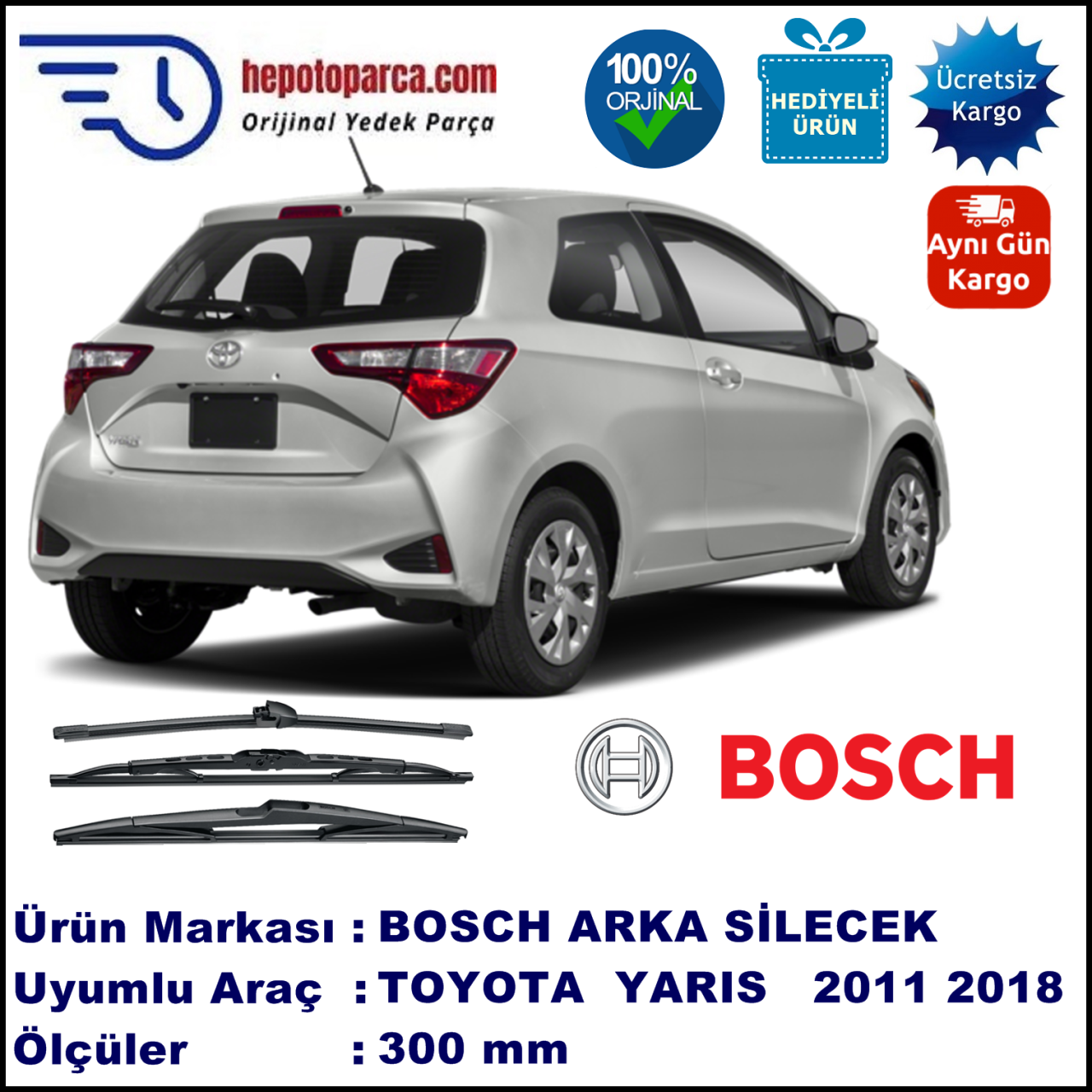 TOYOTA Yaris  [P13] 300 mm 07.2011-... BOSCH Arka Silecek