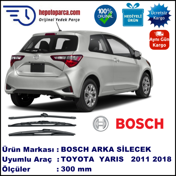 TOYOTA Yaris  [P13] 300 mm 07.2011-... BOSCH Arka Silecek