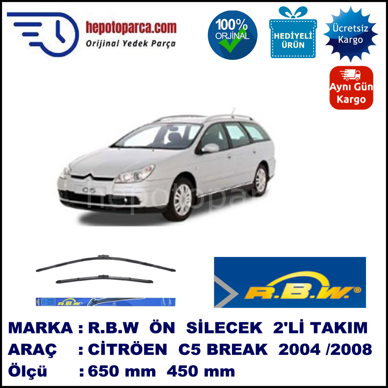 CITROEN C5 Break [X3] 10.2004-03.2008, 650 / 450 mm.  RBW  ADAPTÖRLÜ MUZ SİLECEK SETİ