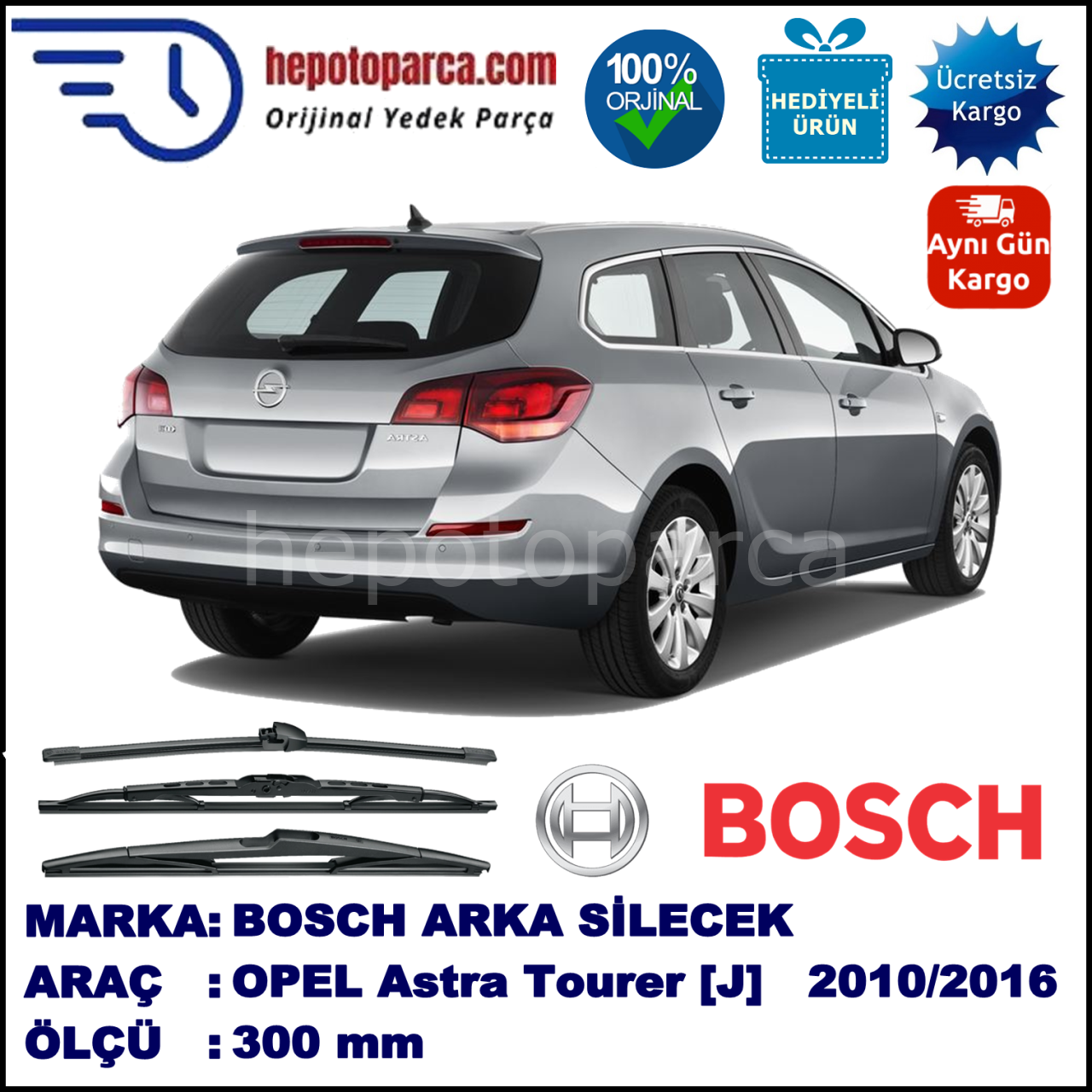 OPEL Astra Sports Tourer [J] 300 mm 09.2010-... BOSCH Arka Silecek