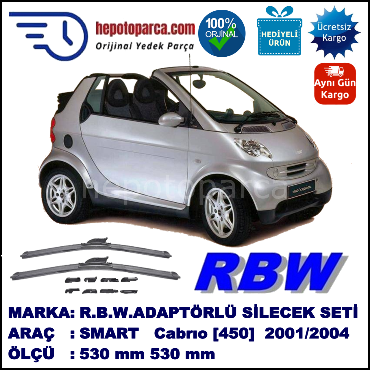 SMART (MCC) Smart Cabrio [450] 01.2001-01.2004, 530 / 530 mm.  RBW  ADAPTÖRLÜ MUZ SİLECEK SETİ