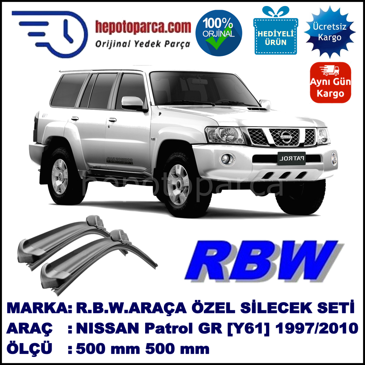 NISSAN Patrol GR [Y61] 08.97-03.10 500 / 500 mm. RBW Muz Silecek Seti  2'li Takım. U Kanca Uyumludur.