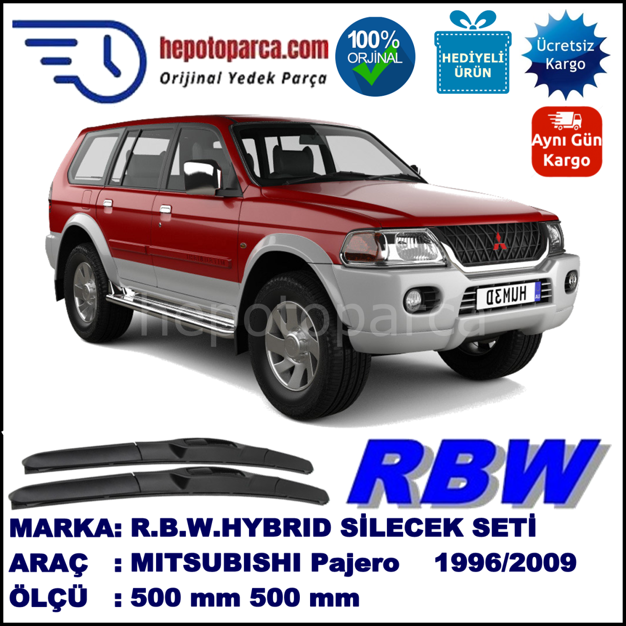 MITSUBISHI Pajero Sport [K] 07.96-02.09 500 / 500 mm. RBW Hybrid Silecek Seti. U Kanca Uyumlu Hibrit