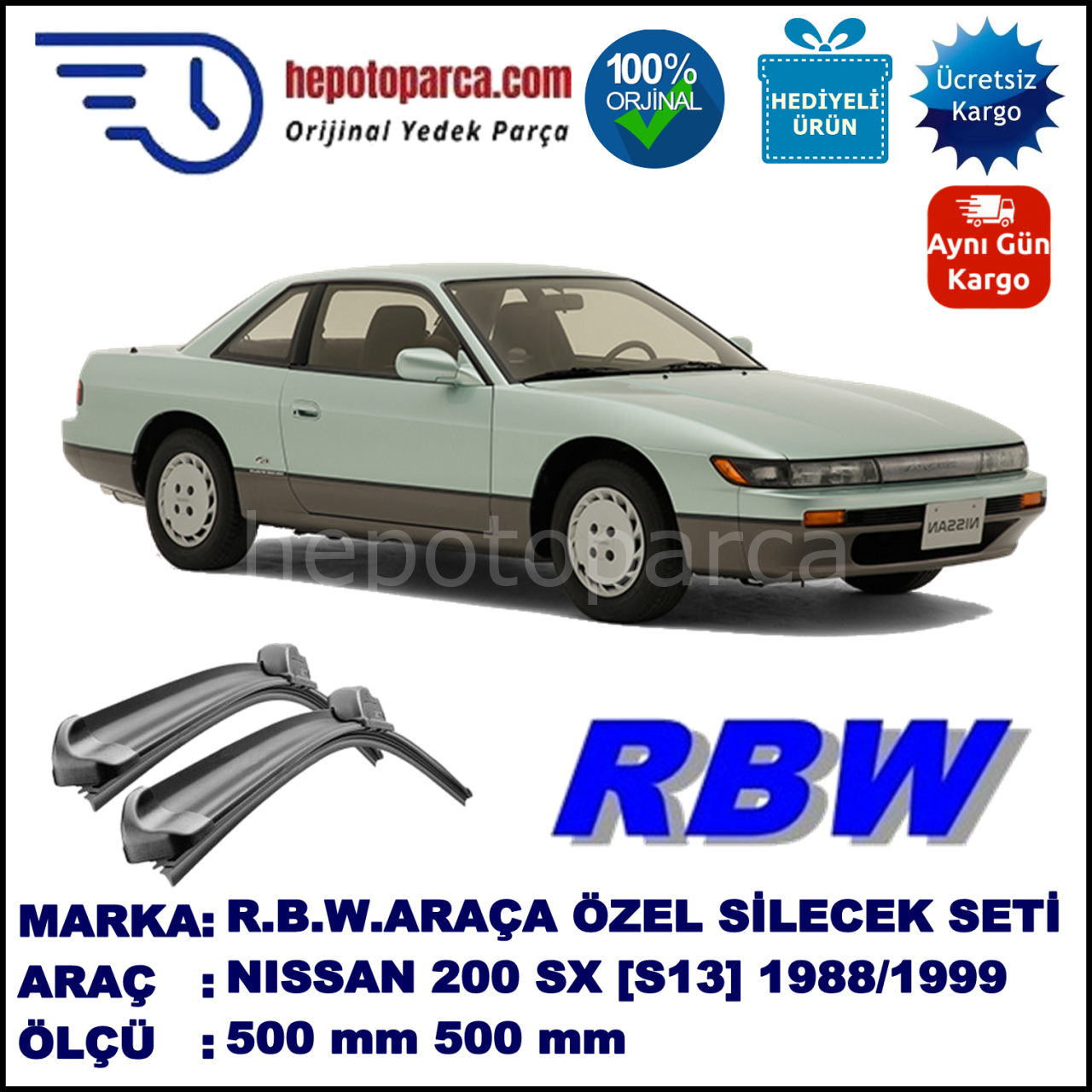 NISSAN 200 SX [S13/S14] 09.88-12.99 500 / 500 mm. RBW Muz Silecek Seti  2'li Takım. U Kanca Uyumludur.