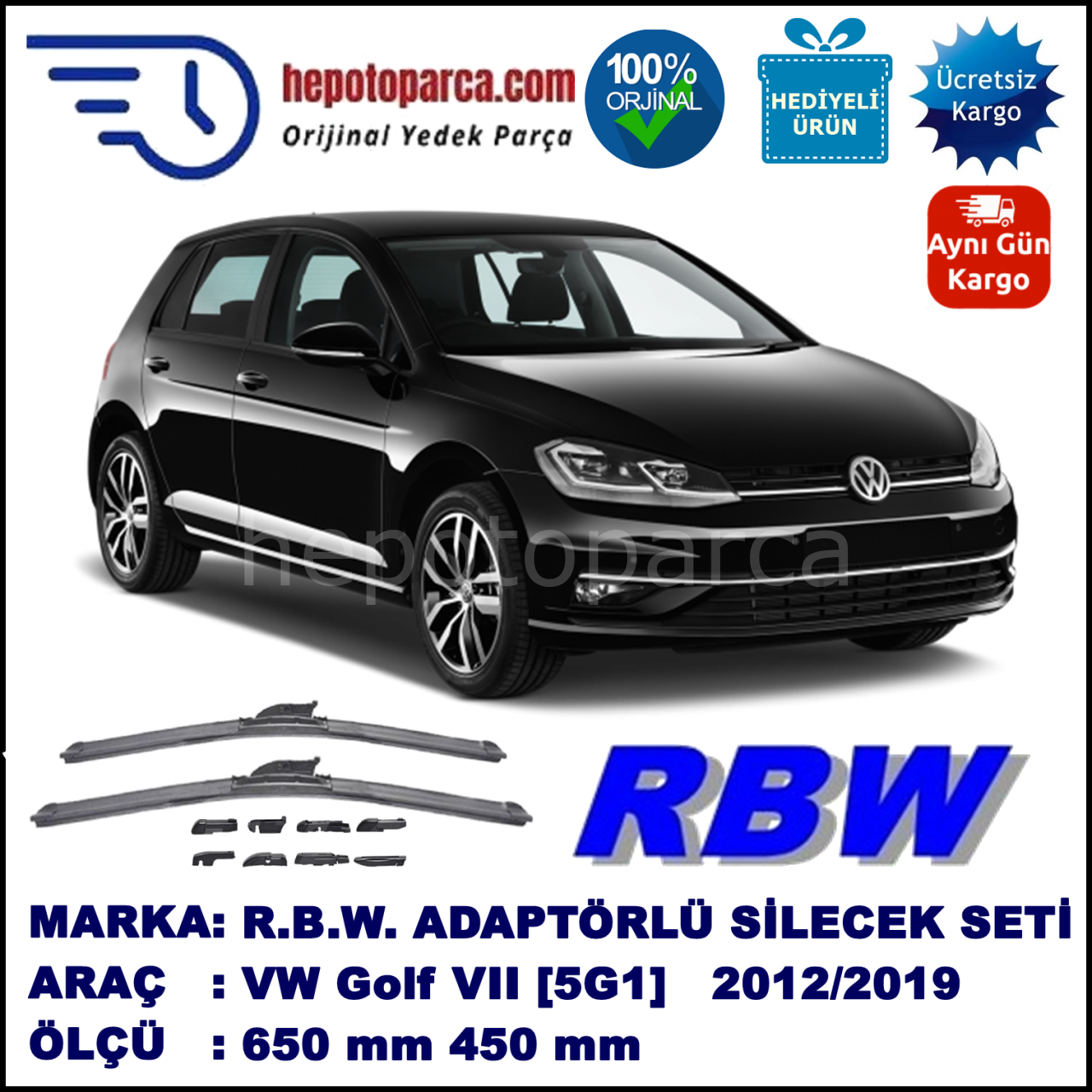 VW Golf VII [5G1]  08.2012-..., 650 / 450 mm.  RBW  ADAPTÖRLÜ MUZ SİLECEK SETİ