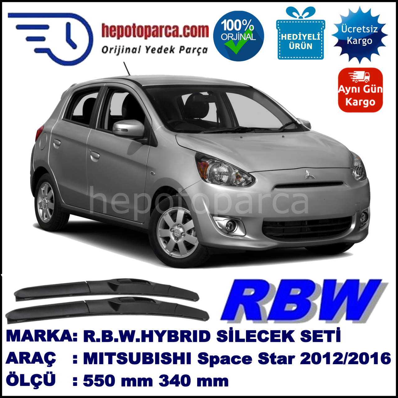 MITSUBISHI Space Star [A0] 11.12-... 550 / 340 mm. RBW Hybrid Silecek Seti. U Kanca Uyumlu Hibrit