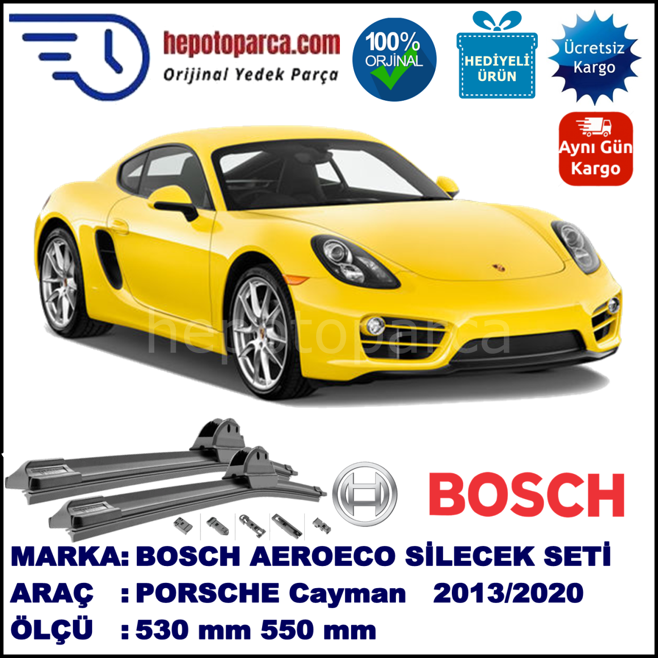 PORSCHE Cayman [981C] 03.2013-..., 530 / 550 mm. BOSCH AEROECO Aparatlı Muz Silecek