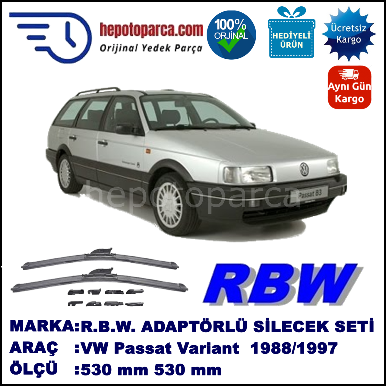 VW Passat Variant [315/35I/3A5] 04.1988-03.1997, 530 / 530 mm.  RBW  ADAPTÖRLÜ MUZ SİLECEK SETİ