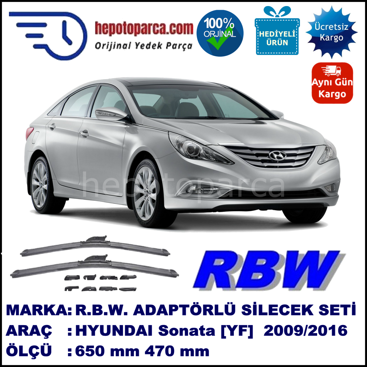 HYUNDAI Sonata [YF] 09.2009-..., 650 / 470 mm.  RBW  ADAPTÖRLÜ MUZ SİLECEK SETİ