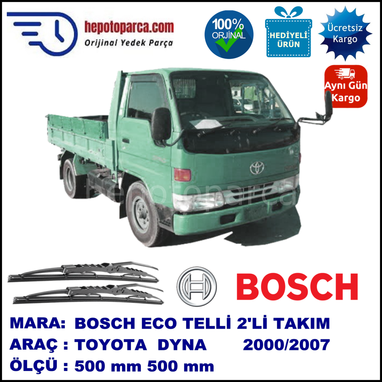 TOYOTA Dyna  10.00-... 500 / 500 mm. BOSCH ECO Telli Silecek 2'li Takım