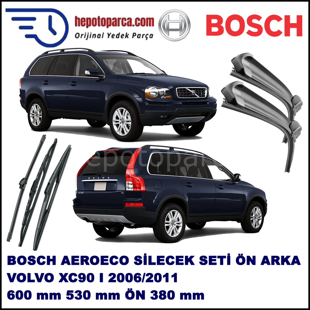 VOLVO XC90  08,2006-07,2011 Bosch Aeroeco Ön ve Arka Silecek Takımı