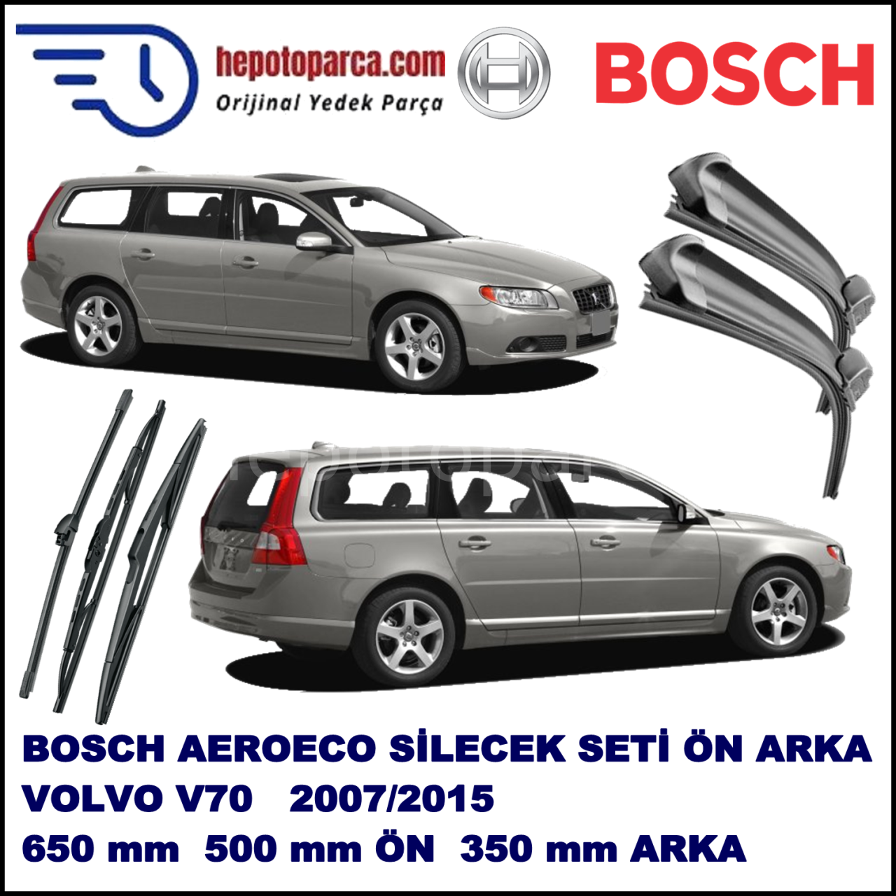 VOLVO V70 III  08,2007-,,, Bosch Aeroeco Ön ve Arka Silecek Takımı