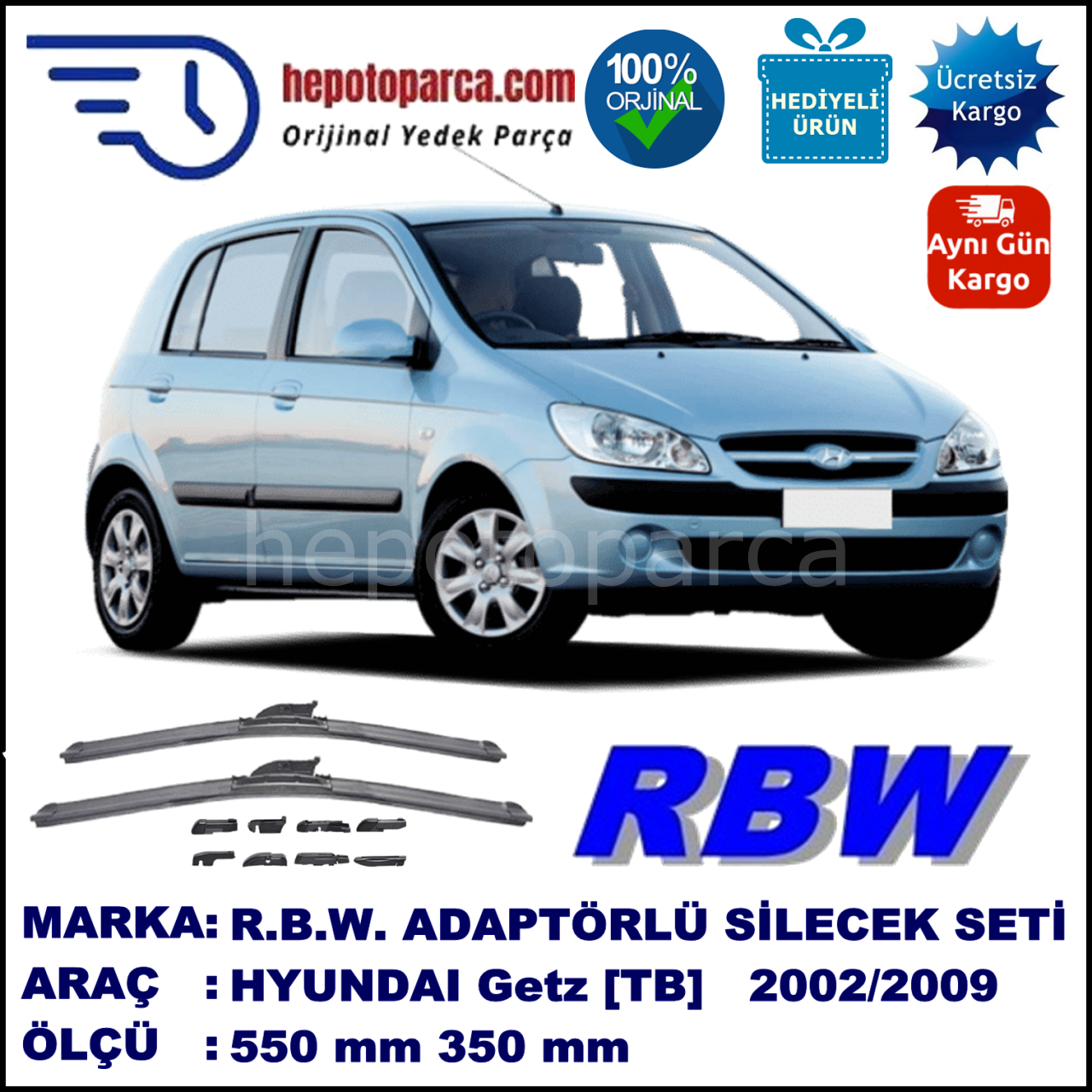 HYUNDAI Getz [TB] 09.2002-06.2009, 550 / 350 mm.  RBW  ADAPTÖRLÜ MUZ SİLECEK SETİ