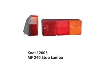 12003 MF 240 STOP LAMBASI