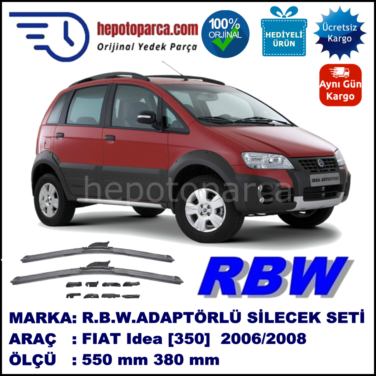 FIAT Idea [350] 01.2006-03.2008, 550 / 380 mm.  RBW  ADAPTÖRLÜ MUZ SİLECEK SETİ