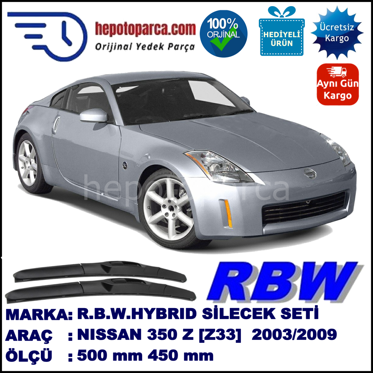 NISSAN 350 Z [Z33] 12.03-... 500 / 450 mm. RBW Hybrid Silecek Seti. U Kanca Uyumlu Hibrit