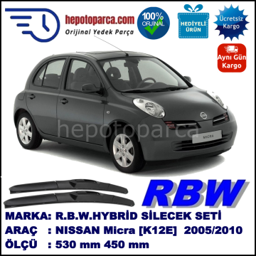 NISSAN Micra [K12E] 06.05-10.10 530 / 450 mm. RBW Hybrid Silecek Seti. U Kanca Uyumlu Hibrit