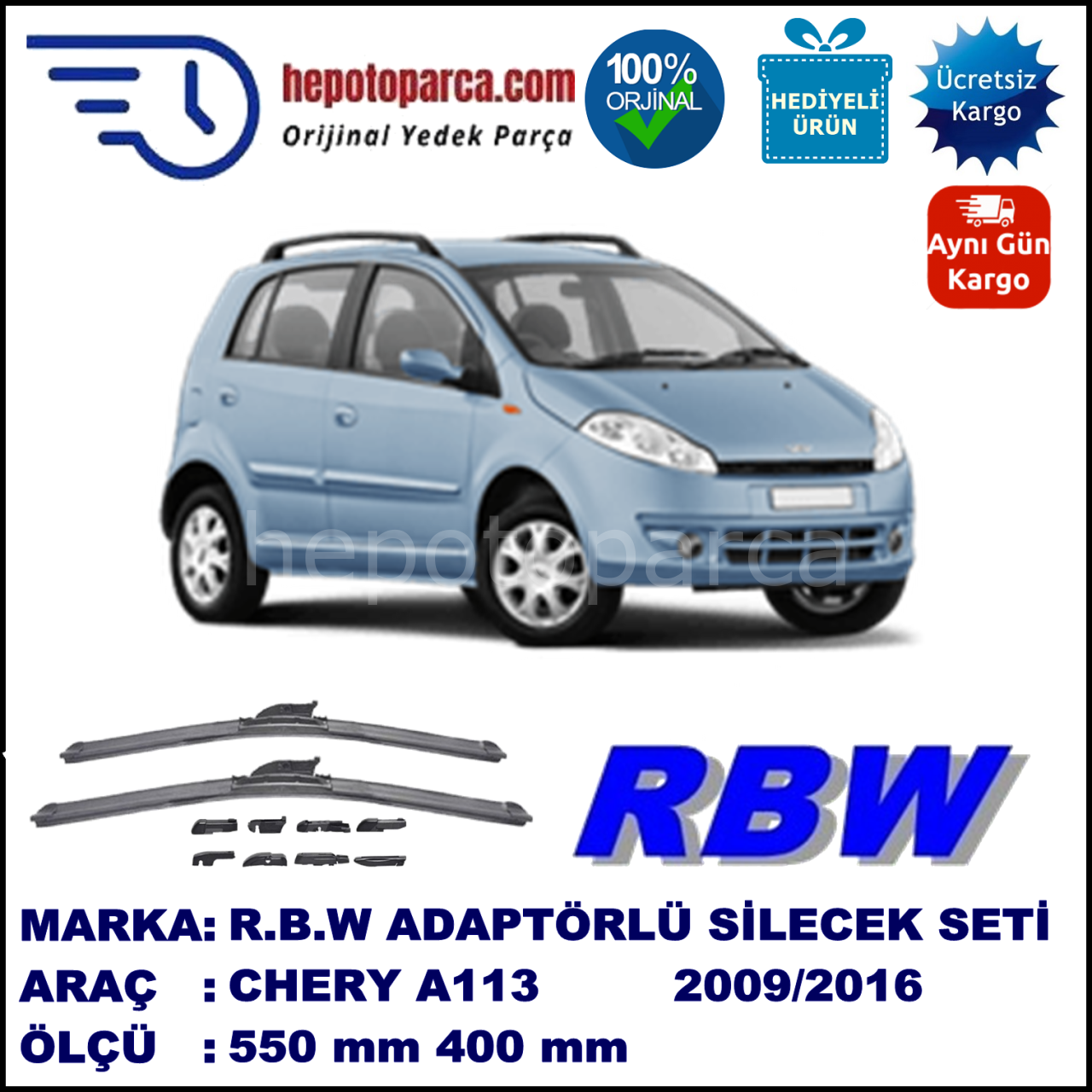 CHERY Kimo [A 113] 07.2009-..., 550 / 400 mm.  RBW  ADAPTÖRLÜ MUZ SİLECEK SETİ