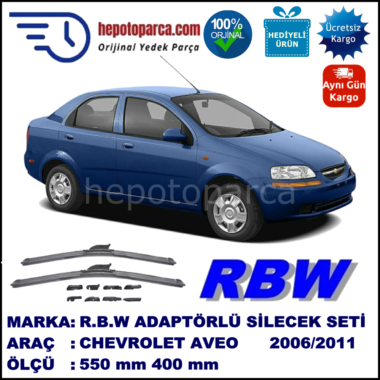 CHEVROLET Aveo [KL1S, T250; KL1S, T255] 02.2006-12.2011, 550 / 400 mm.  RBW  ADAPTÖRLÜ MUZ SİLECEK SETİ