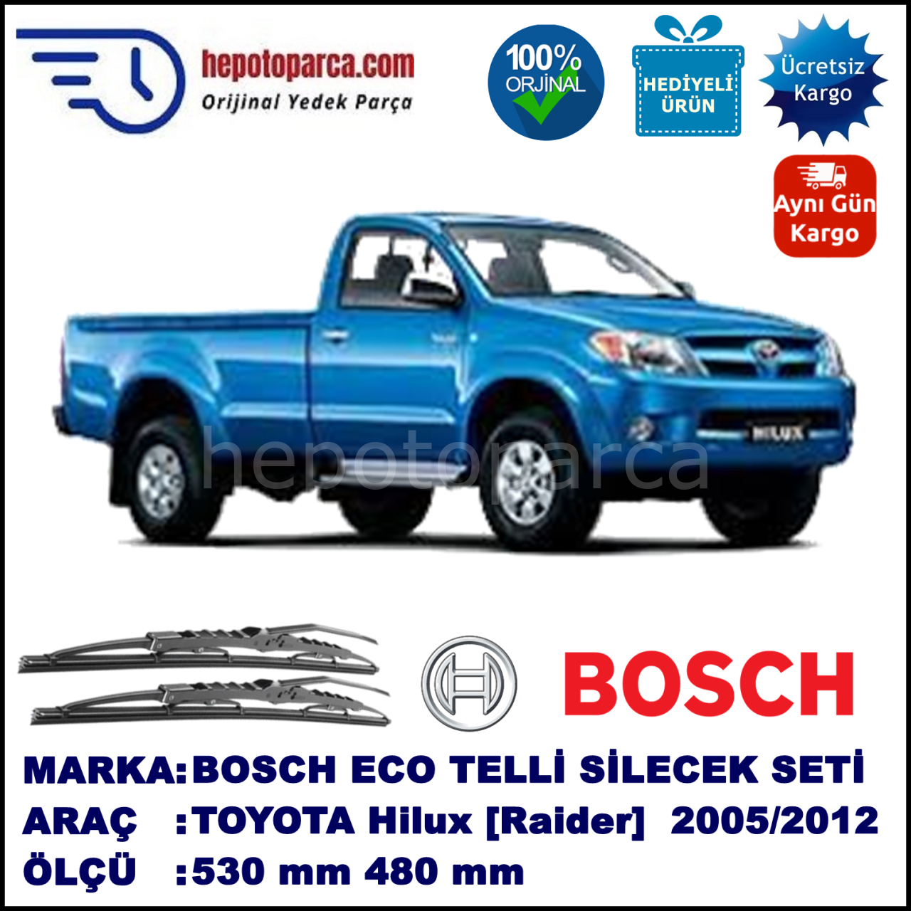 TOYOTA Hilux [Raider] 05.05-... 530 / 480 mm. BOSCH ECO Telli Silecek 2'li Takım