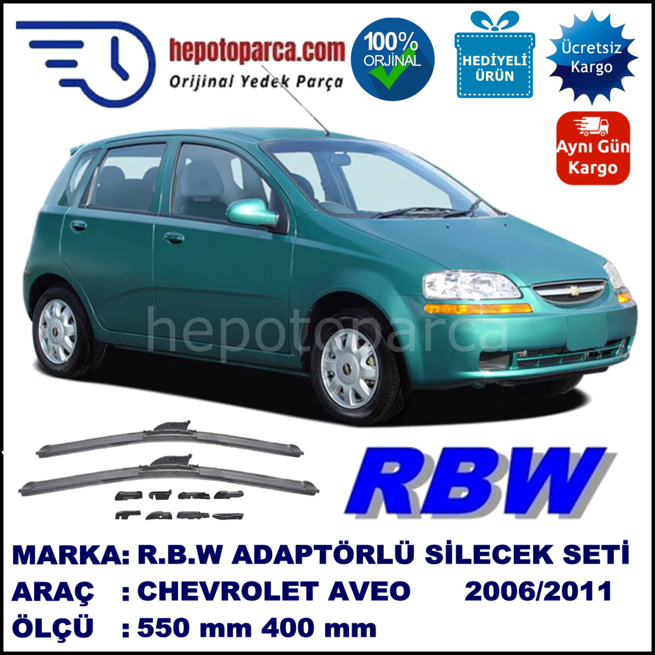 CHEVROLET Aveo Hatchback [KL1S, T250; KL1S, T255] 02.2006-12.2011, 550 / 400 mm.  RBW  ADAPTÖRLÜ MUZ SİLECEK SETİ