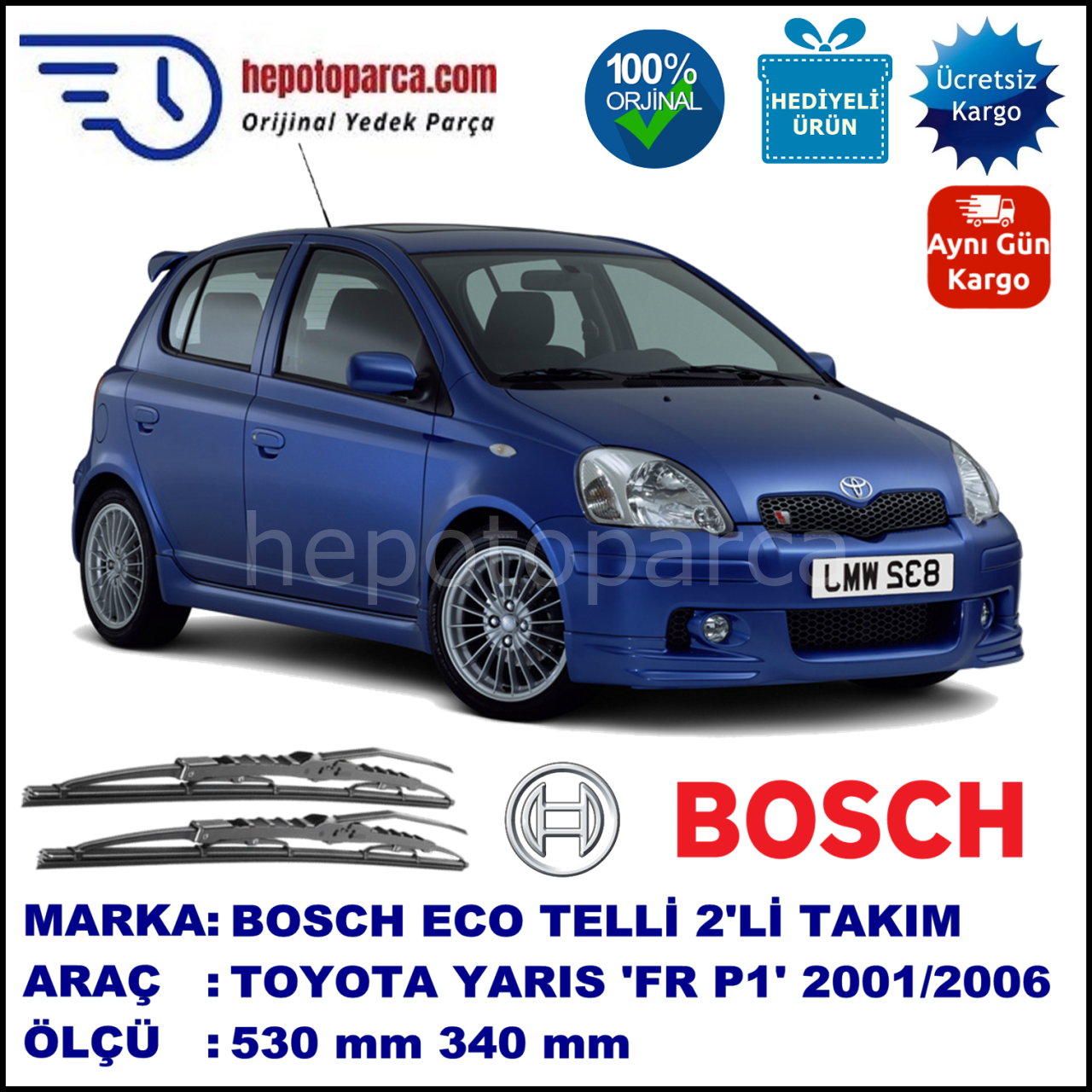 TOYOTA Yaris (FR) [P1] 01.01-08.06 530 / 340 mm. BOSCH ECO Telli Silecek 2'li Takım