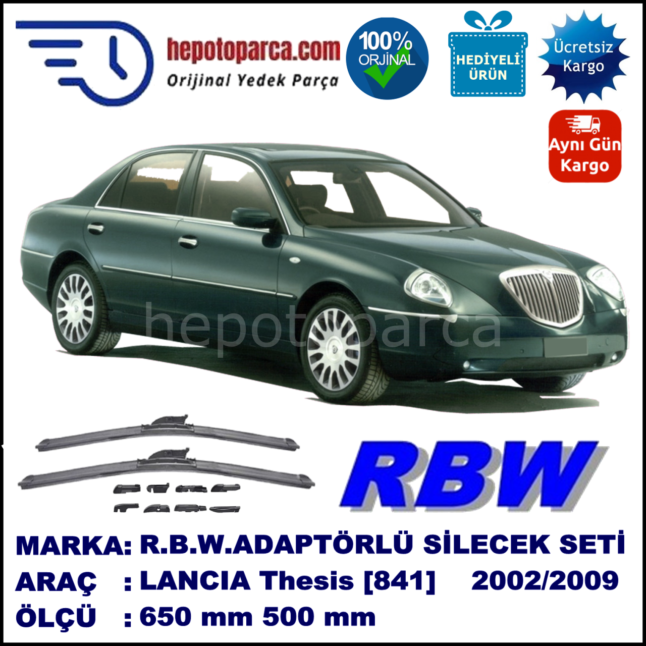 LANCIA Thesis [841] 04.2002-12.2009, 650 / 500 mm.  RBW  ADAPTÖRLÜ MUZ SİLECEK SETİ