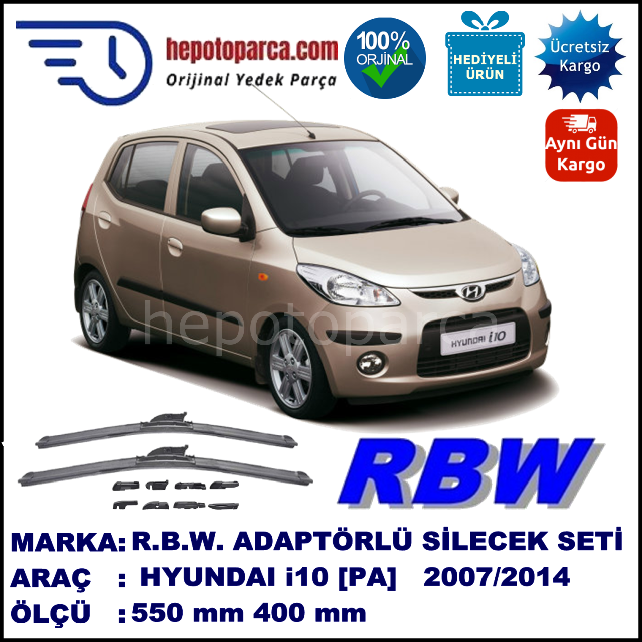 HYUNDAI i10 [PA] 10.2007-..., 550 / 400 mm.  RBW  ADAPTÖRLÜ MUZ SİLECEK SETİ