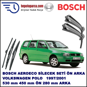 VW Polo Variant [6V5] 05,1997-09,2001 Bosch Aeroeco Ön ve Arka Silecek Takımı