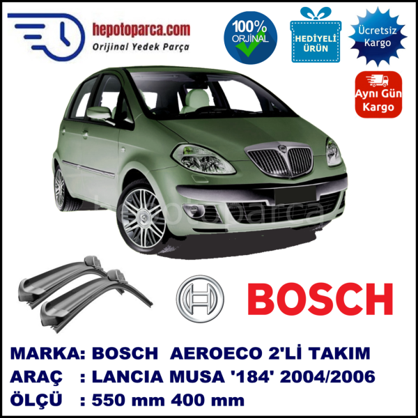 LANCIA Musa [184] 10.2004-01.2006, 550 / 400 mm. BOSCH AEROECO Aparatlı Muz Silecek