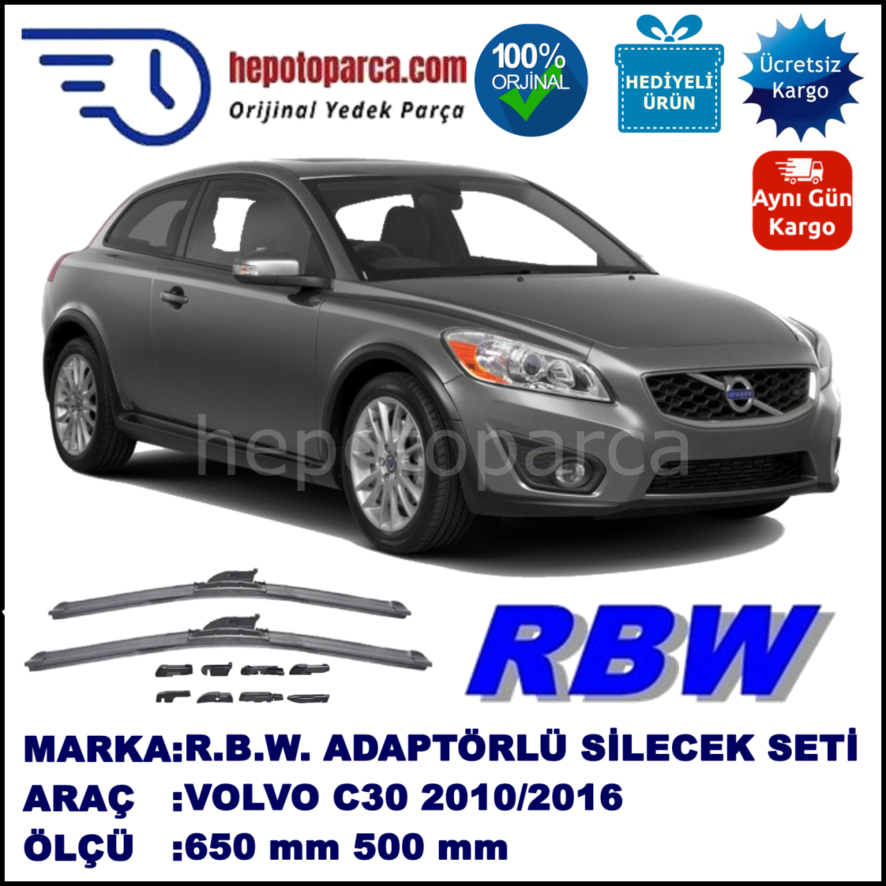 VOLVO C30  08.2010-..., 650 / 500 mm.  RBW  ADAPTÖRLÜ MUZ SİLECEK SETİ