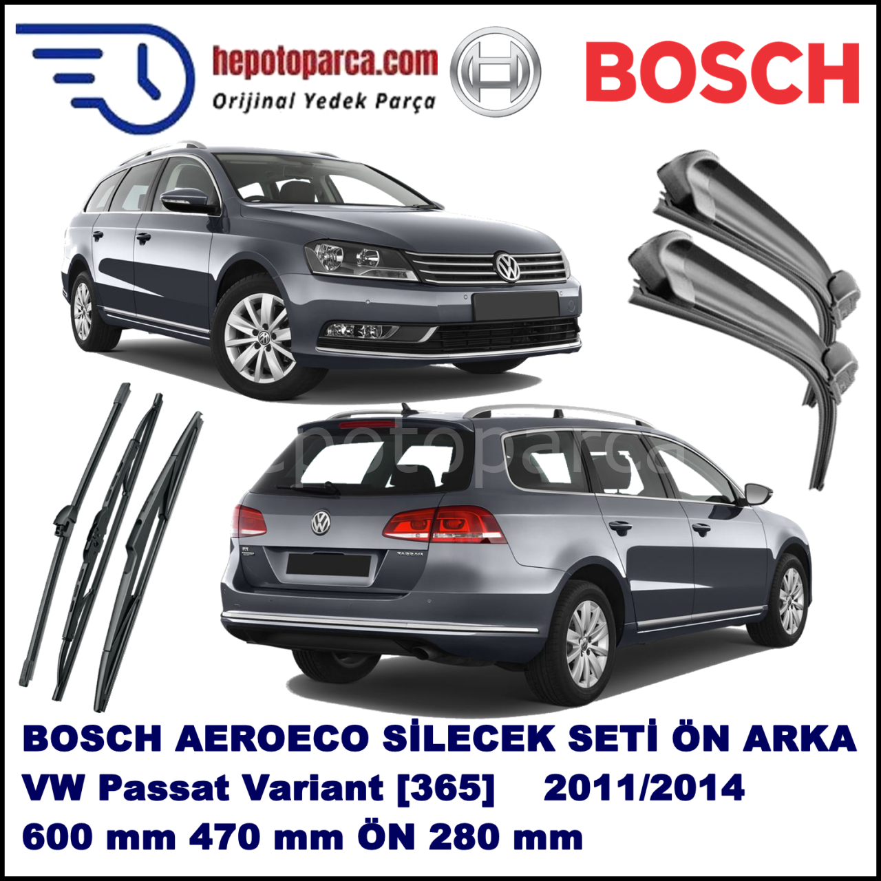 VW Passat Variant  [365] 08,2011-,,, Bosch Aeroeco Ön ve Arka Silecek Takımı