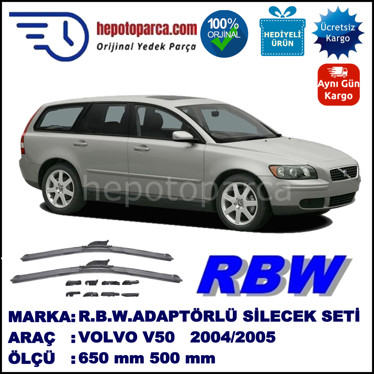 VOLVO V50  04.2004-07.2005, 650 / 500 mm.  RBW  ADAPTÖRLÜ MUZ SİLECEK SETİ